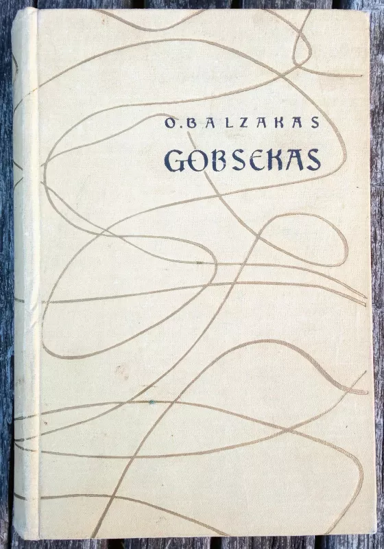 Gobsekas - Onorė Balzakas, knyga 2