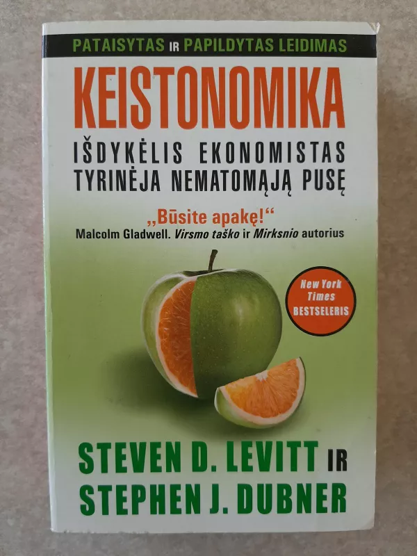 Keistonomika - Steven D. Levitt, Stephen J.  Dubner, knyga