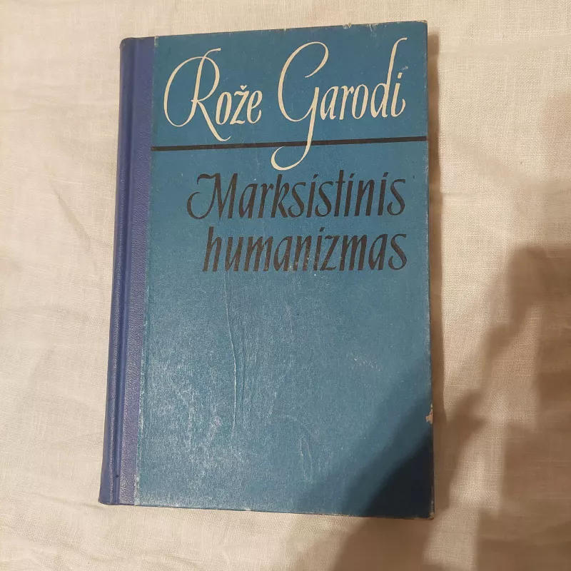 marksistinis humanizmas - Rože Garodi, knyga