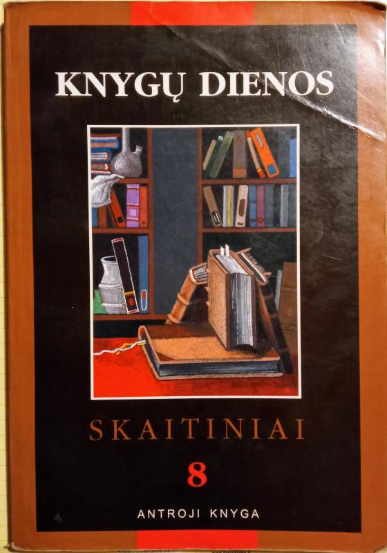 Knygų dienos: Skaitiniai 8 klasei (II knyga) - Kęstutis Urba, knyga 2