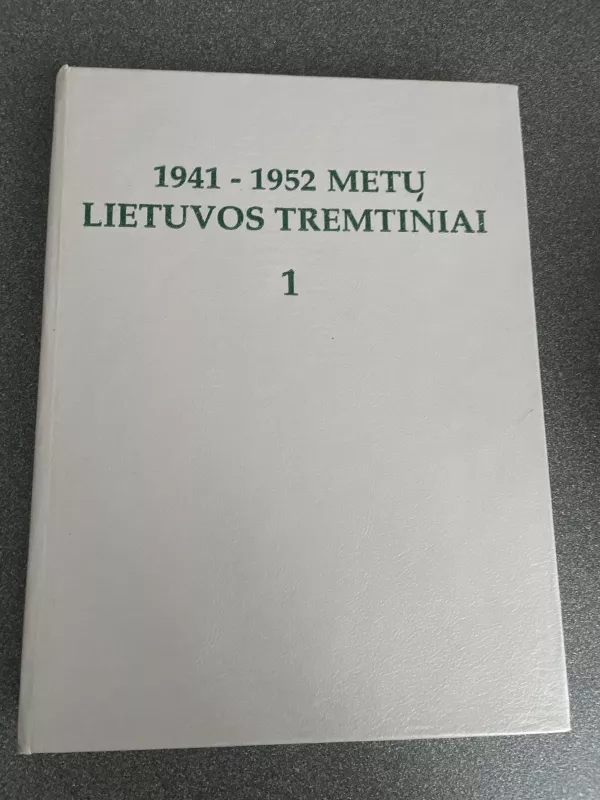 1941-1952 Lietuvos tremtiniai - Eugenijus Grunskis, knyga