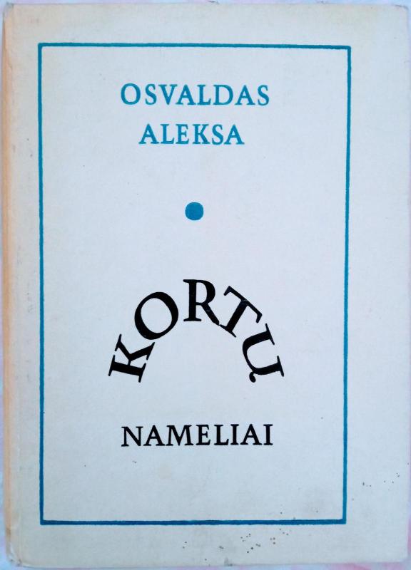 Kortų nameliai - Osvaldas Aleksa, knyga 4