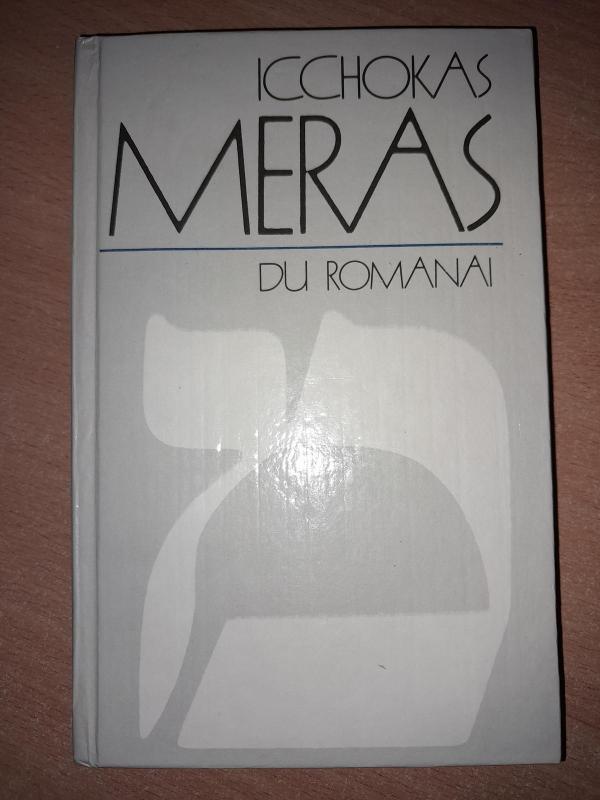 Du romanai: Striptizas, arba Paryžius-Roma-Paryžius; Sara - Icchokas Meras, knyga 2