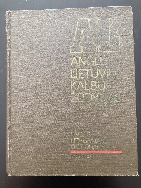 Anglų-lietuvių kalbų žodynas - A. Laučka, B.  Piersakas, E.  Stasiulevičiūtė, knyga 3