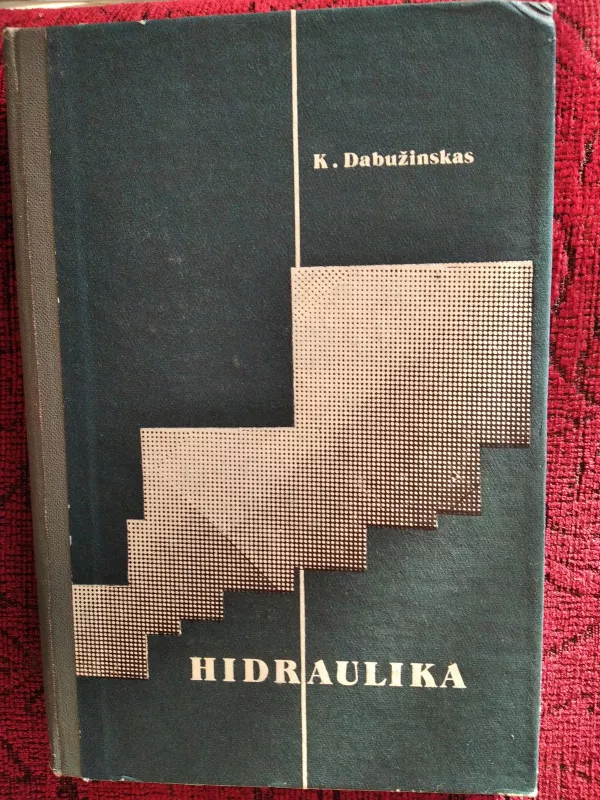 Hidraulika - kazys dabužinskas, knyga