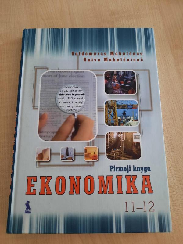 Ekonomika. Vadovėlis 11-12 kl. Pirmoji knyga - Valdemaras Makutėnas, Daiva  Makutėnienė, knyga 3