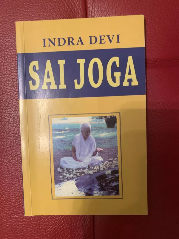 Sai Joga - Indra Devi, knyga 3