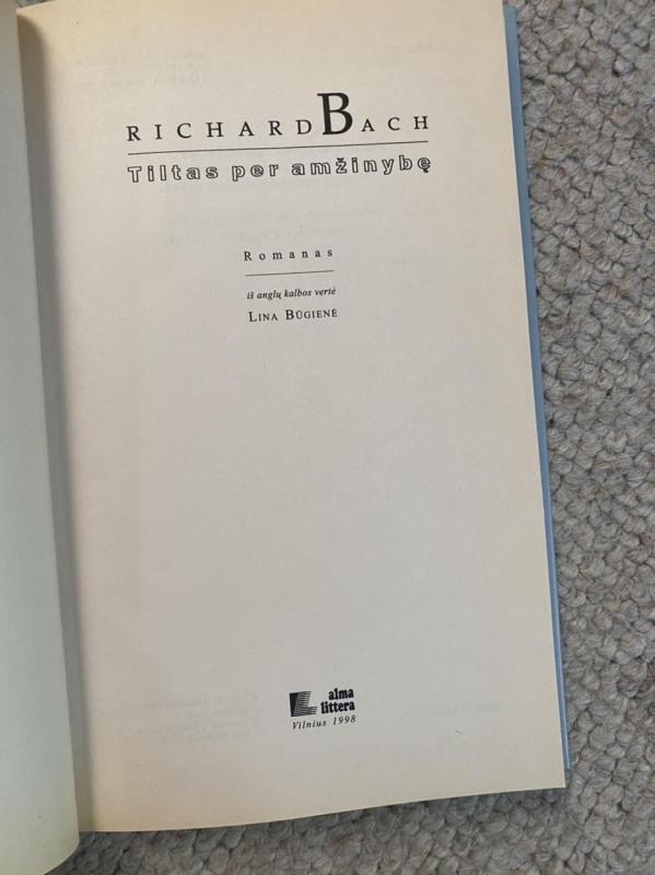 Tiltas per amžinybę - Richard Bach, knyga 3