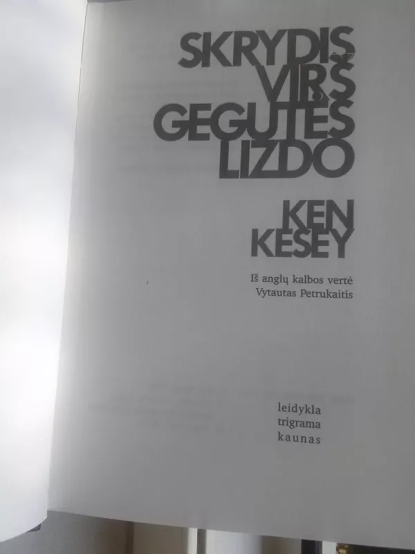 Skrydis virš gegutės lizdo - Ken Kesey, knyga 4