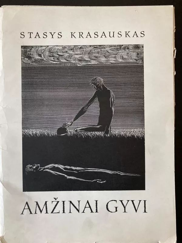 Amžinai gyvi - Stasys Krasauskas, knyga 3