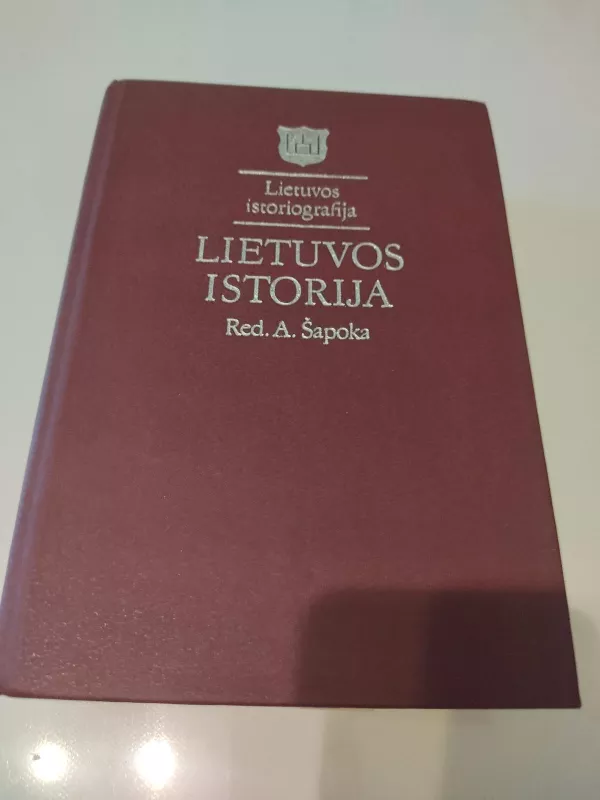 Lietuvos istorija - Adolfas Šapoka, knyga 2