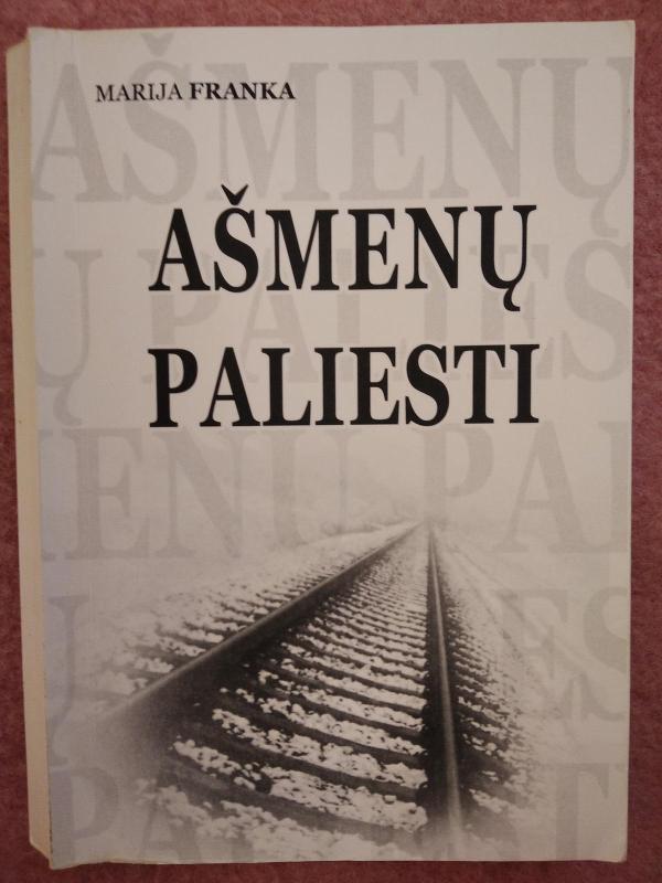 Ašmenų paliesti - Marija Franka, knyga
