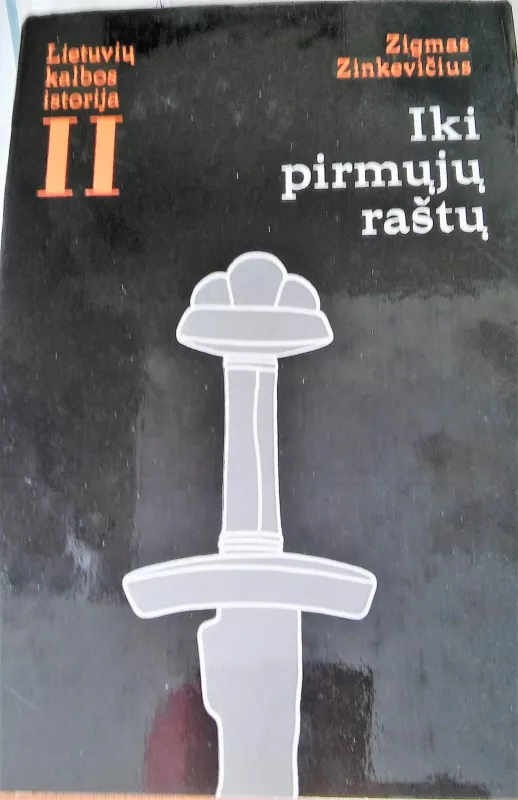 Lietuvių kalbos istorija - Zigmas Zinkevičius, knyga 4