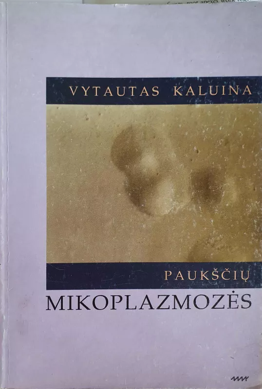 Paukščių mikoplazmozės - Vytautas Kaluina, knyga 5
