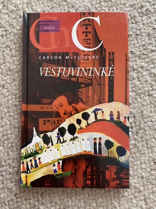 Vestuvininkė - Carson McCullers, knyga 2