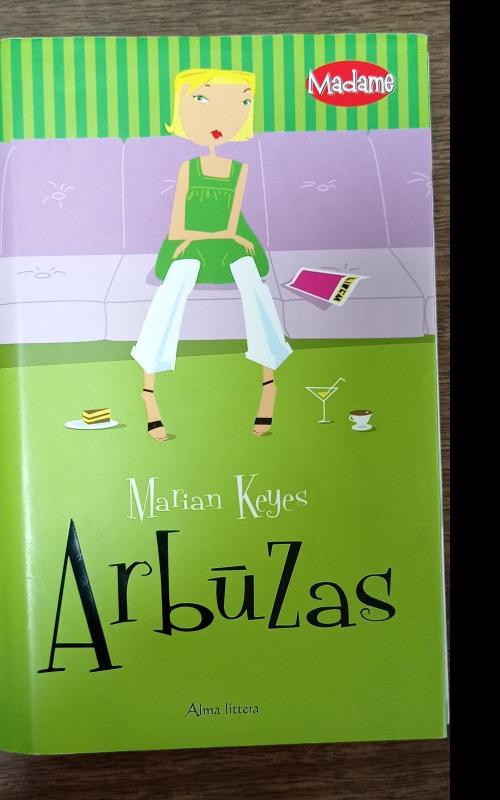 Arbūzas - Marian Keyres, knyga 2