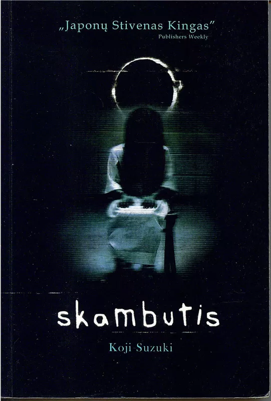 Skambutis - Koji Suzuki, knyga 4