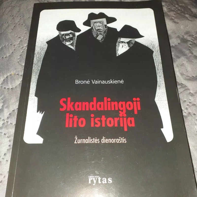 Skandalingoji lito istorija - Bronė Vainauskienė, knyga