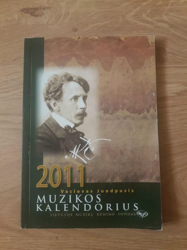 Muzikos kalendorius. 2011 m. - Vaclovas Juodpusis, knyga