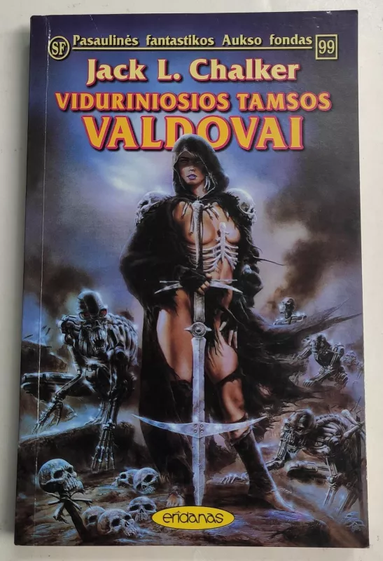 Viduriniosios tamsos valdovai - Jack L. Chalker, knyga