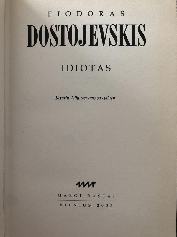 Idiotas - Fiodoras Dostojevskis, knyga 3