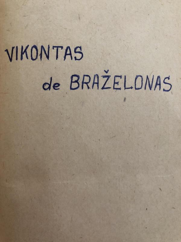 Vikontas de Braželonas - Aleksandras Diuma, knyga 2