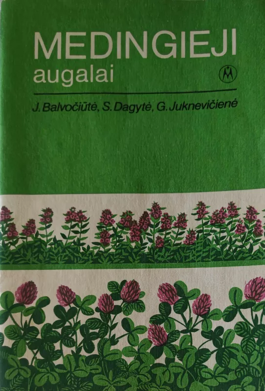 Medingieji augalai - J. Balvočiūtė, S.  Gudanavičius, knyga