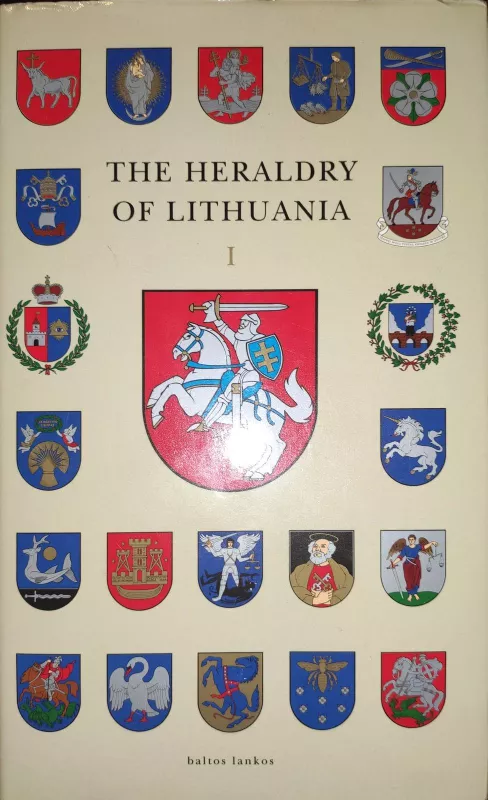 The Heraldry of Lithuania , Volume 1 - Edmundas Rimša, knyga