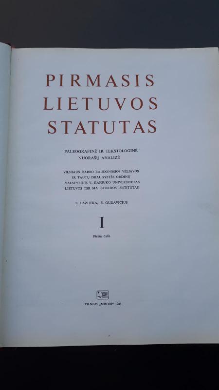 Pirmasis Lietuvos Statutas (1 tomas, 1 dalis) - S. Lazutka, E.  Gudavičius, knyga 4