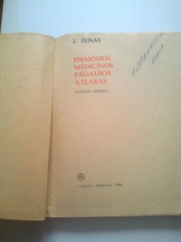 Pirmosios medicinos pagalbos atlasas - J. Junas, knyga 2