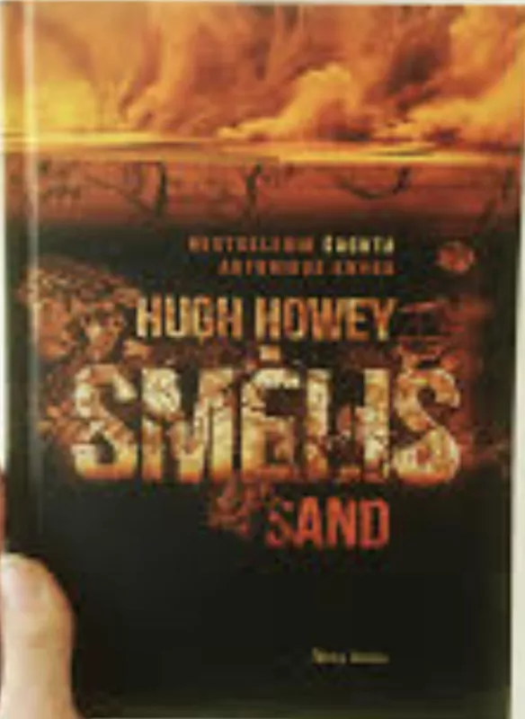 Hugh Howey Dulkės+Pamaina+Smėlis - Hugh Howey, knyga