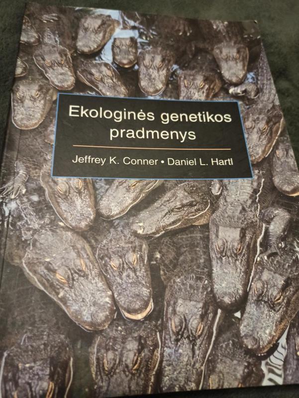 Ekologinės genetikos pradmenys - Jeffrey K. Conner, Daniel L.  Hartl, knyga