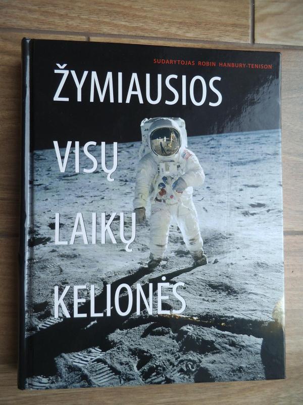 Žymiausios visų laikų kelionės - Robin Hanbury-Tenison, knyga 5