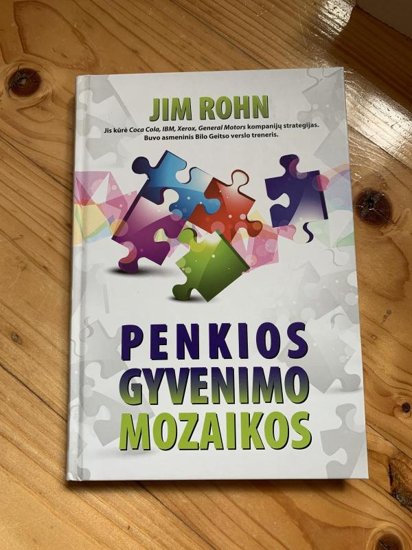Penkios gyvenimo mozaikos - Jim Rohn, knyga 2