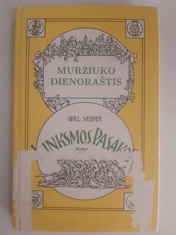 Murziuko dienoraštis. Linksmos pasakos - Will Vesper, knyga 3