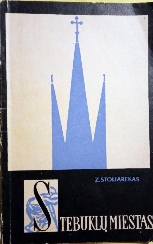 "Stebuklų miestas" mano ir kitų akimis: (Lurdas šiandien) - Zbignevas Stoliarekas, knyga 2