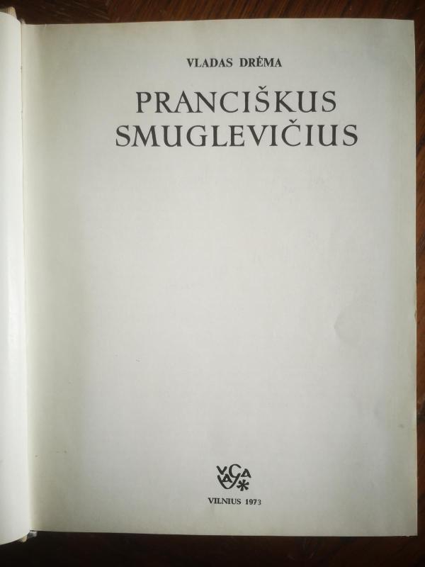 Pranciškus Smuglevičius - Vladas Drėma, knyga 4