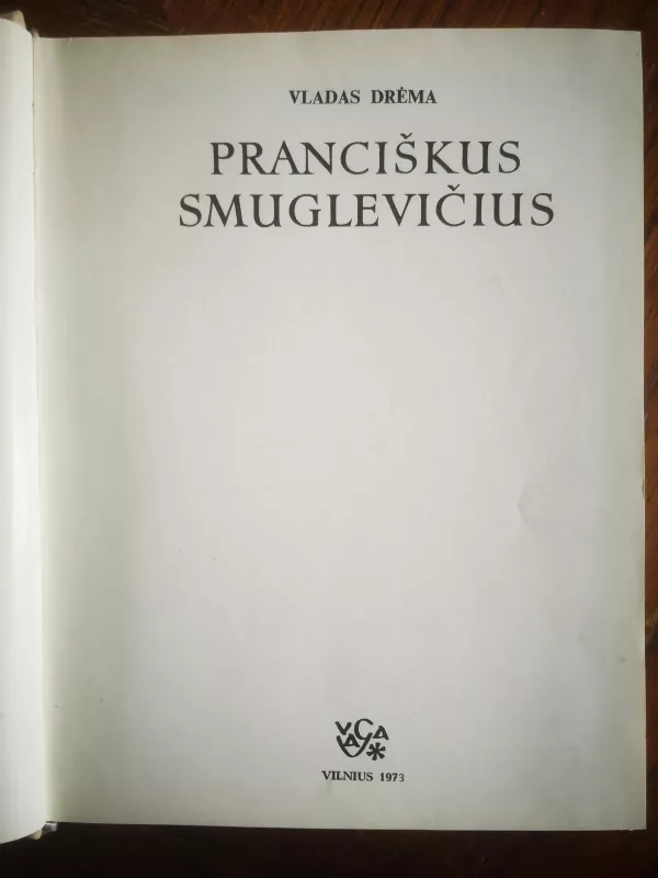 Pranciškus Smuglevičius - Vladas Drėma, knyga 3