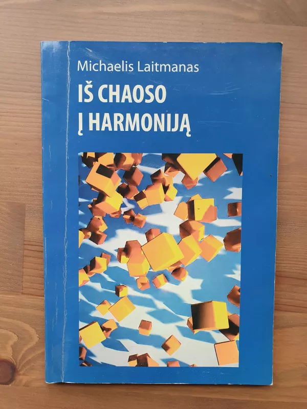 Iš chaoso į harmoniją - Michaelis Laitmanas, knyga
