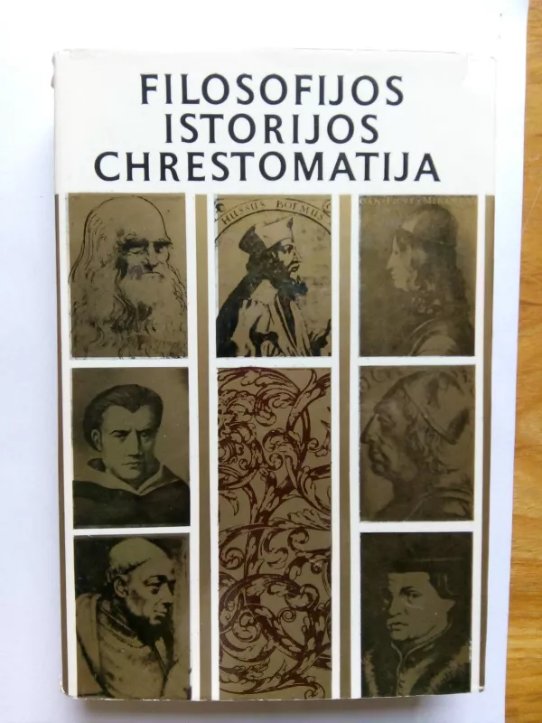 Filosofijos istorijos chrestomatija. Renesansas - Autorių Kolektyvas, knyga