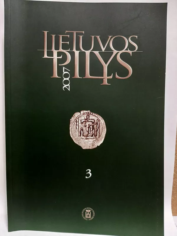 Lietuvos pilys 2007 (3) - Autorių Kolektyvas, knyga