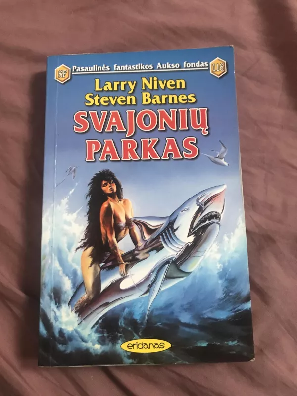 Svajonių parkas - Larry Niven, Steven  Barnes, knyga 3