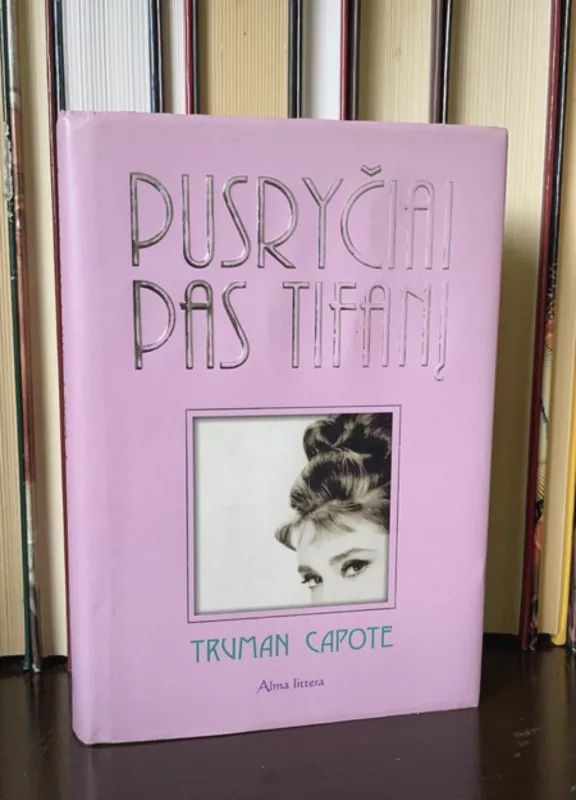 Pusryčiai pas Tifanį - Truman Capote, knyga