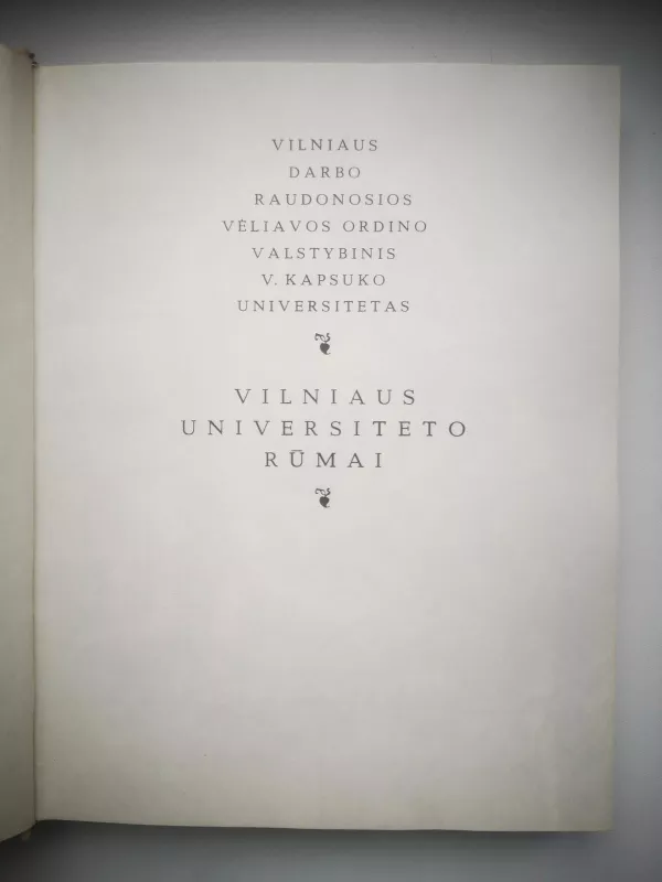 Vilniaus universiteto rūmai - Autorių Kolektyvas, knyga 4