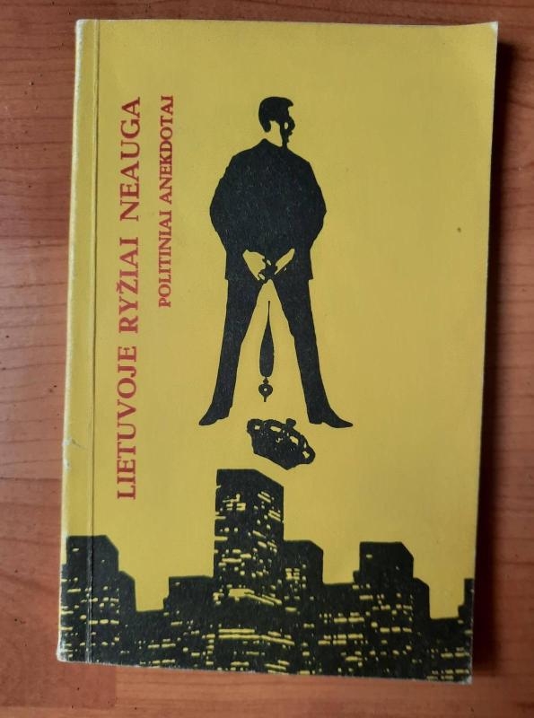 Lietuvoje ryžiai neauga. Politiniai anekdotai - Kostas Aleksynas, knyga 2