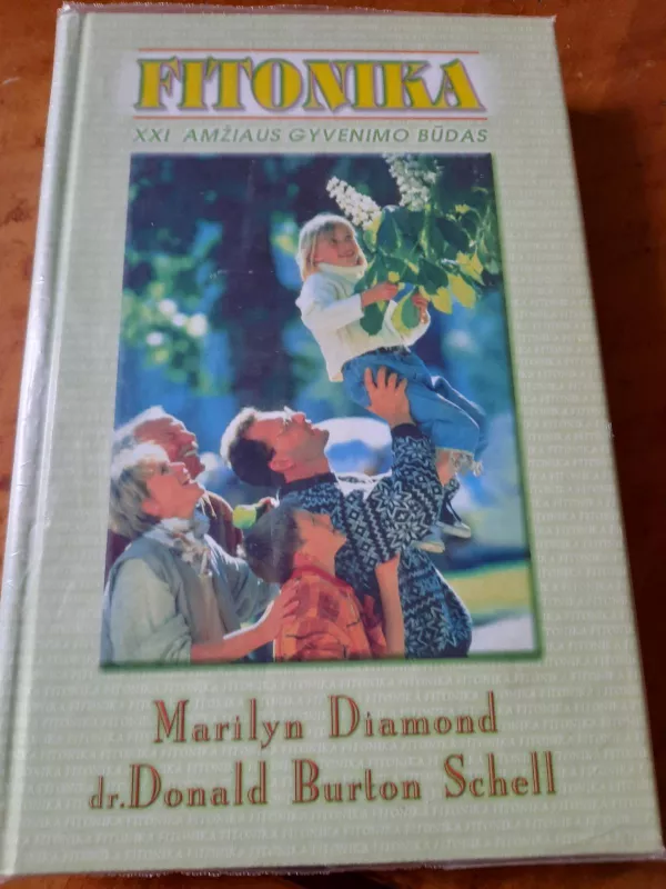Fitonika - Marilyn Diamond, Donald Burton  Schnell, knyga 4