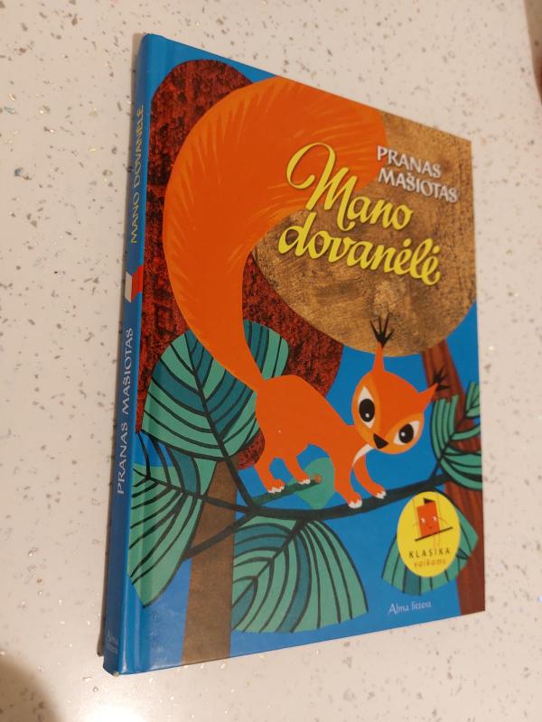 Mano dovanėlė - Pranas Mašiotas, knyga 5