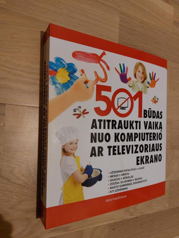 501 būdas atitraukti vaiką nuo kompiuterio ar televizoriaus ekrano - Autorių Kolektyvas, knyga 3