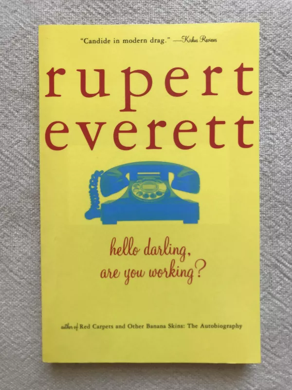Hello, Darling, Are You Working? - Rupert Everett, knyga