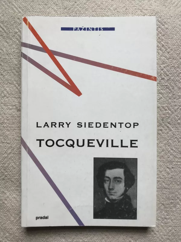 Tocqueville - L. Siedentop, knyga
